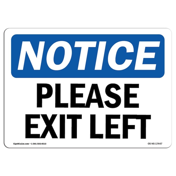 Safety Sign, OSHA Notice, 3.5" Height, Please Exit Left Sign, Landscape, 10PK